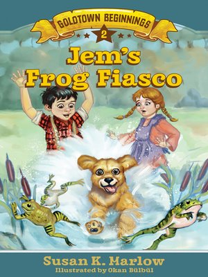 cover image of Jem's Frog Fiasco